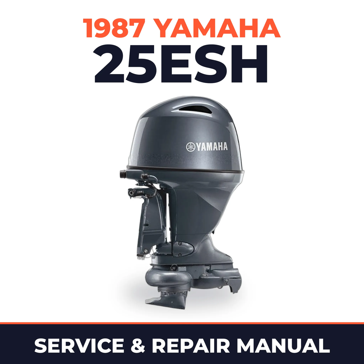 1987 Yamaha 25ESH 2 stroke Service and Repair Manual