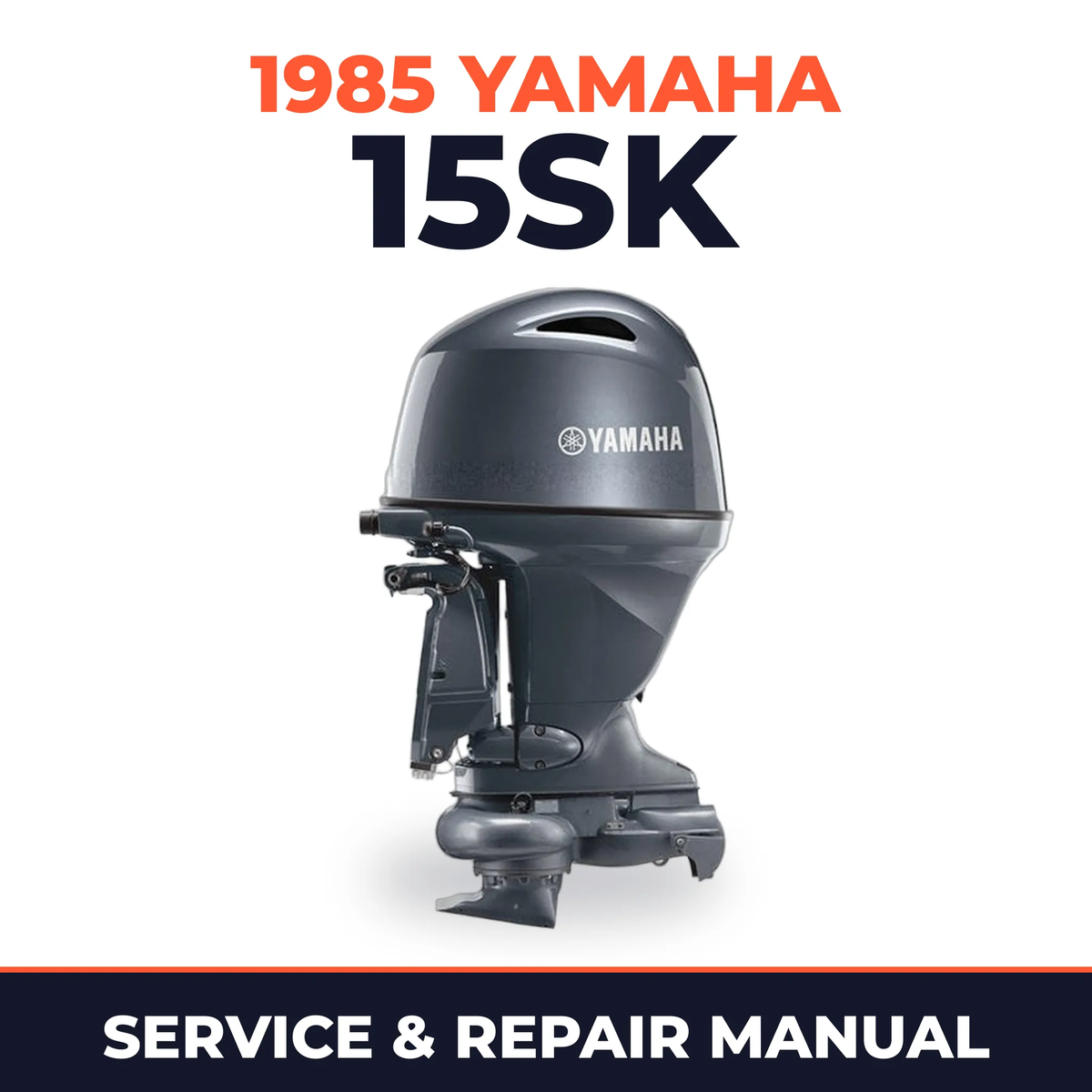 1985 Yamaha 15SK 2 stroke Service and Repair Manual