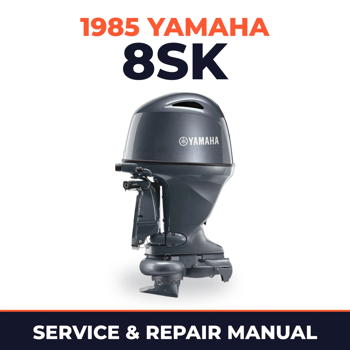 1985 Yamaha 8SK 2 stroke Service and Repair Manual