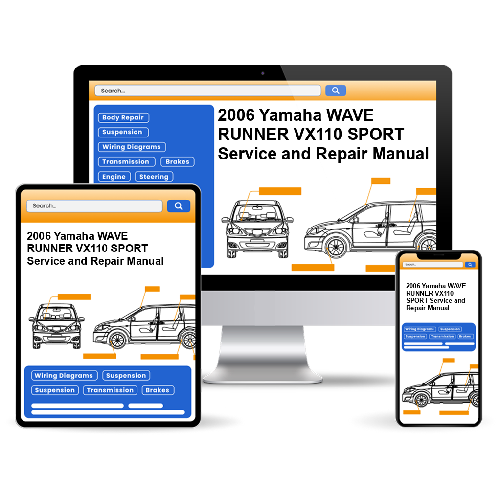 2006 Yamaha WAVE RUNNER VX110 SPORT Service and Repair Manual
