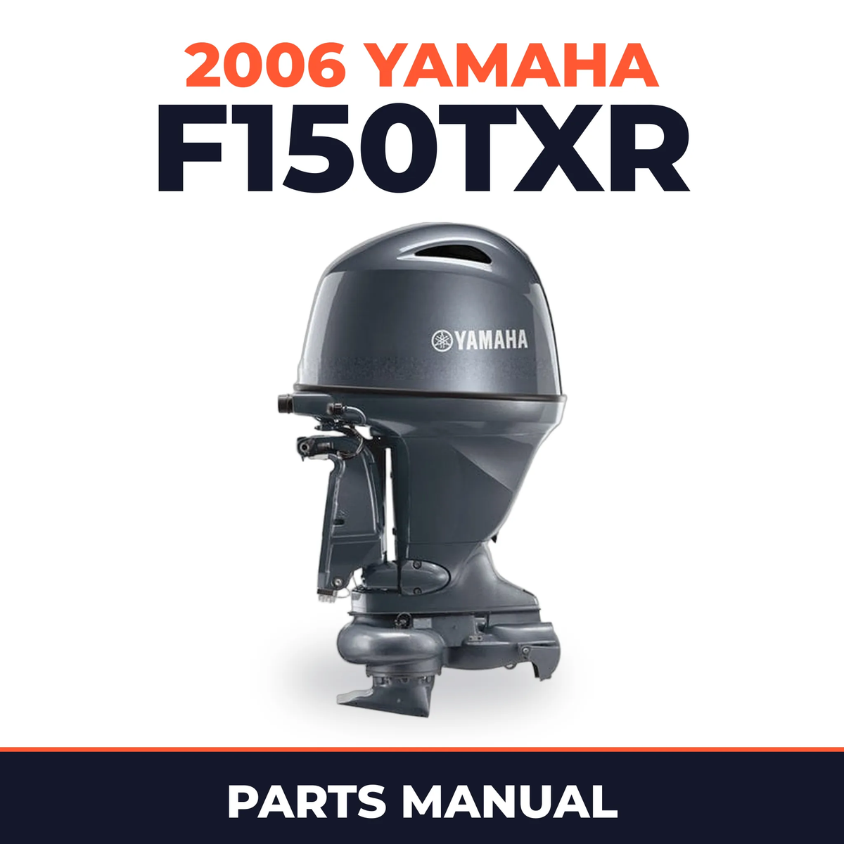 2006 Yamaha F150TXR Parts Manual