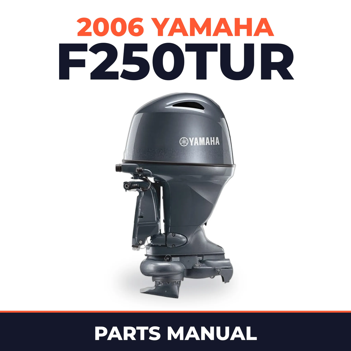 2006 Yamaha F250TUR Parts Manual