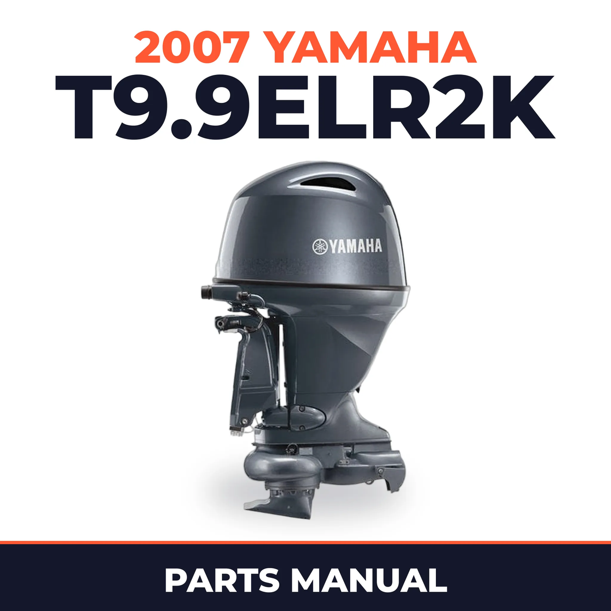 2007 Yamaha T9.9ELR2K Parts Manual