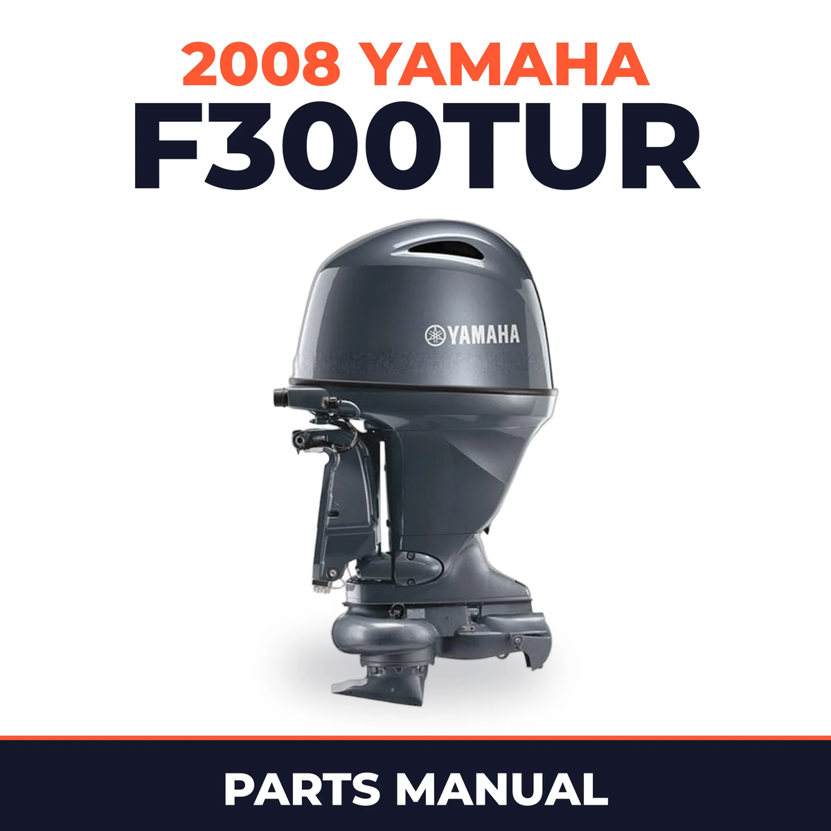 2008 Yamaha F300TUR Parts Manual