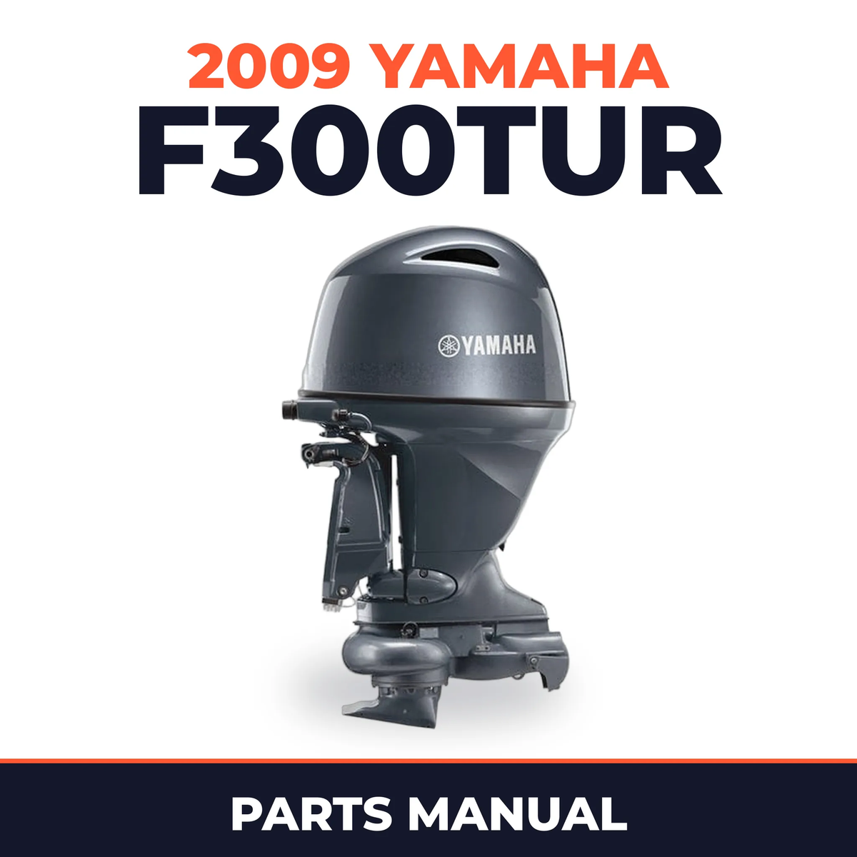 2009 Yamaha F300TUR Parts Manual