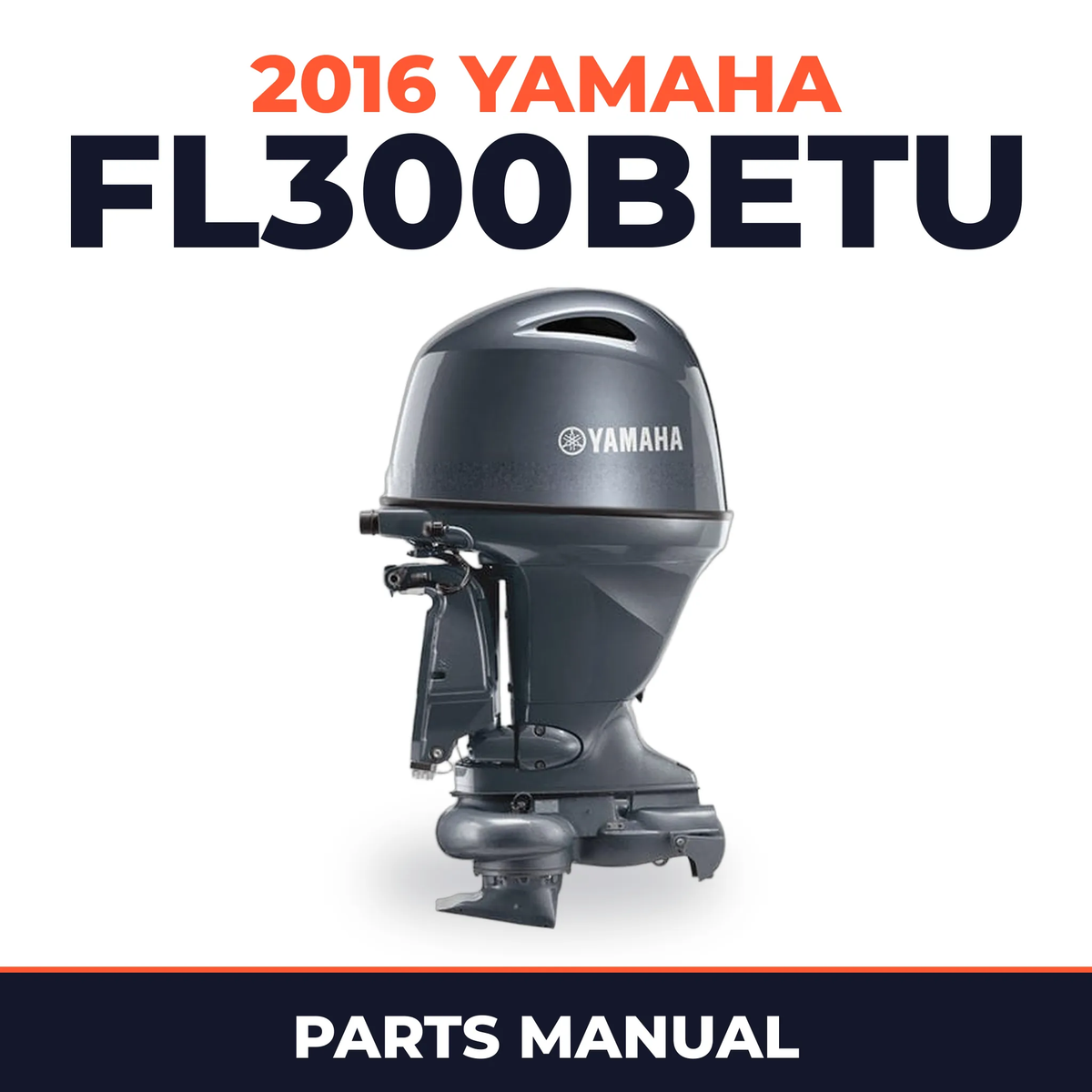 2016 Yamaha FL300BETU Parts Manual
