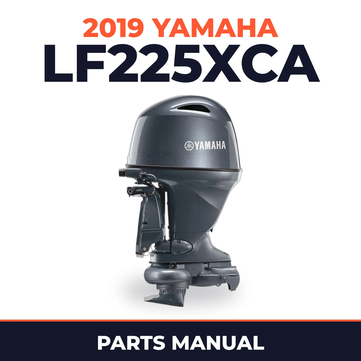2019 Yamaha LF225XCA Parts Manual