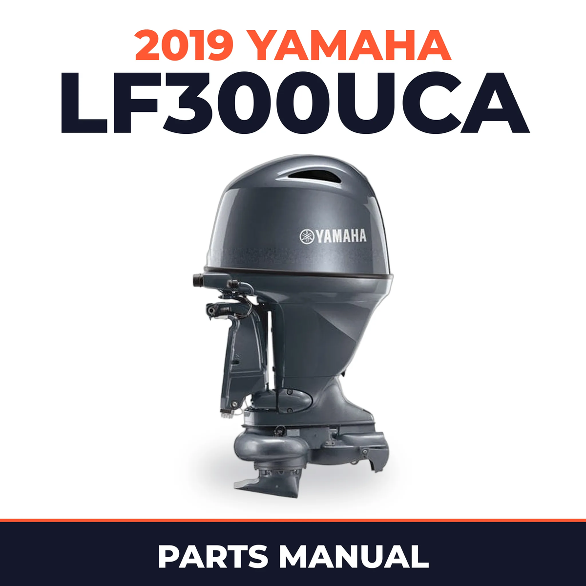 2019 Yamaha LF300UCA Parts Manual