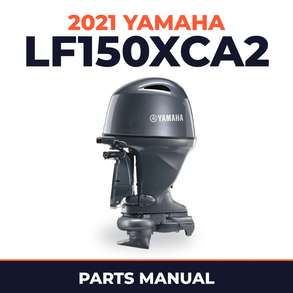 2021 Yamaha LF150XCA2 Parts Manual
