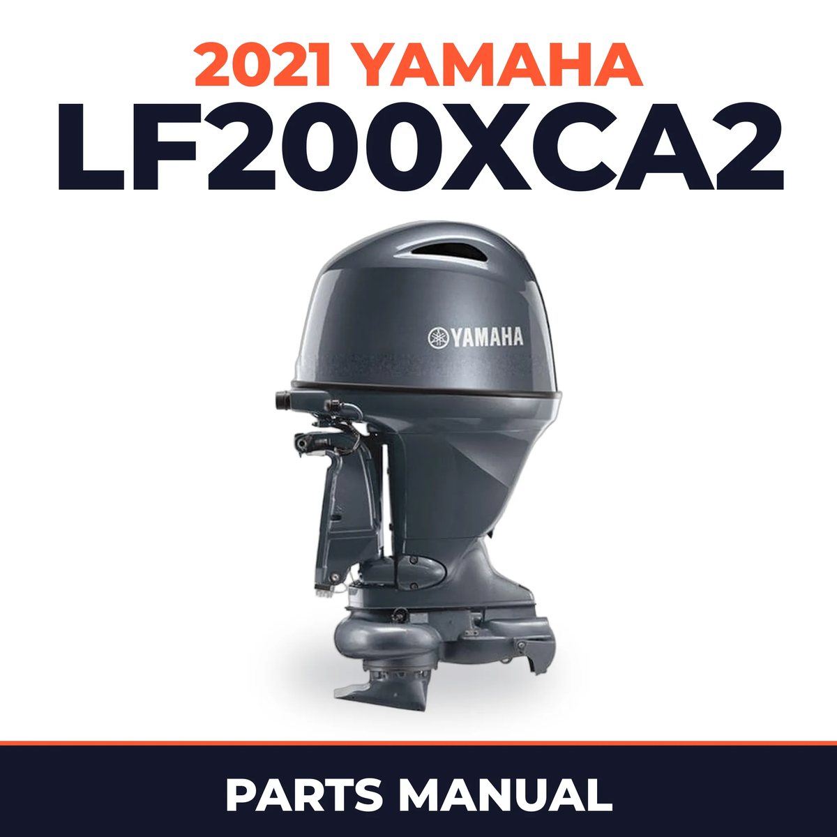 2021 Yamaha LF200XCA2 Parts Manual