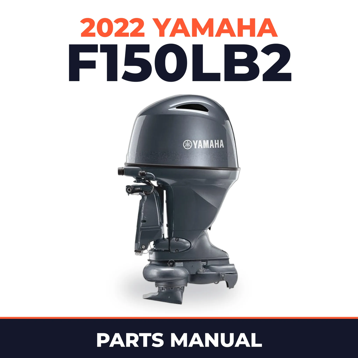 2022 Yamaha F150LB2 Parts Manual
