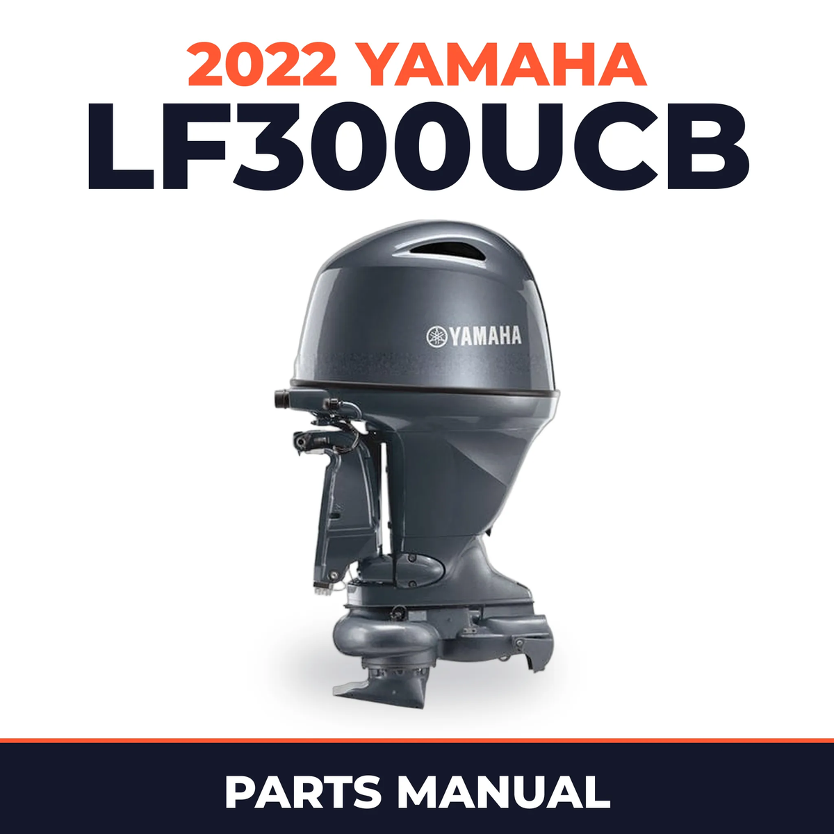 2022 Yamaha LF300UCB Parts Manual