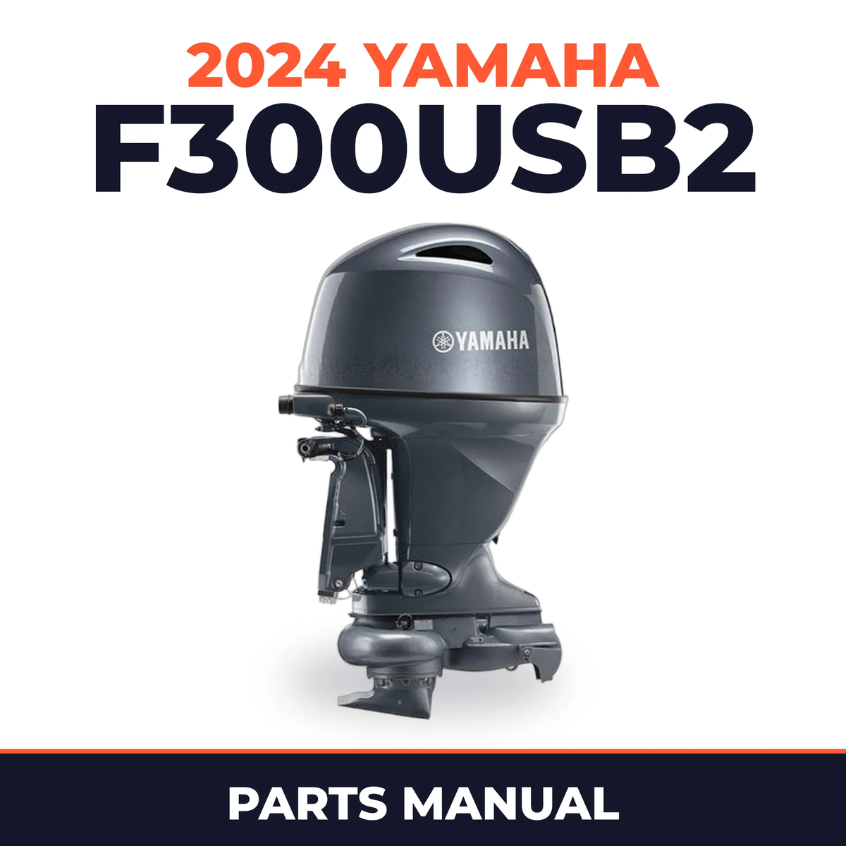 2024 Yamaha F300USB2 Parts Manual