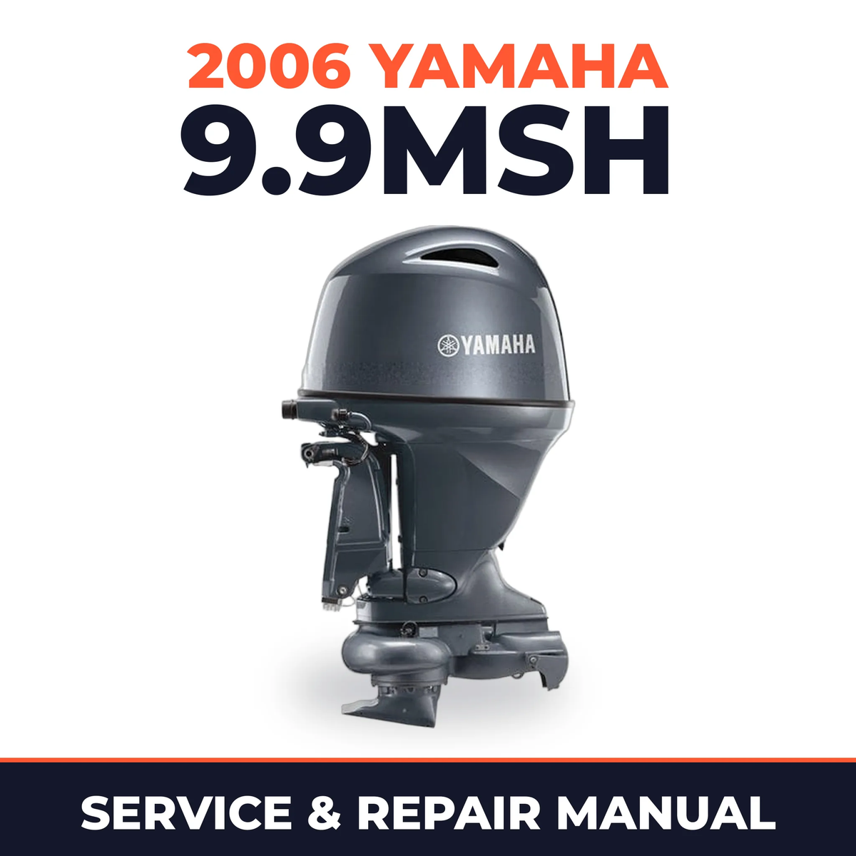 2006 Yamaha 9.9MSH Service and Repair Manual