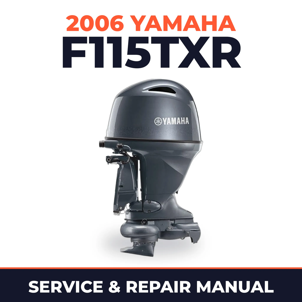 2006 Yamaha F115TXR Service and Repair Manual
