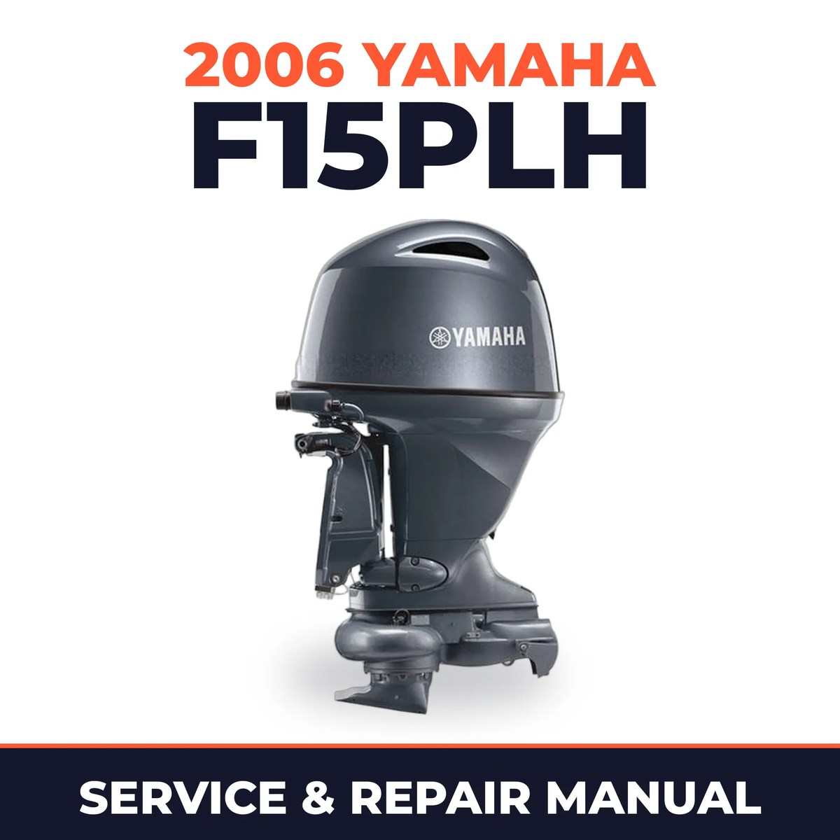 2006 Yamaha F15PLH Service and Repair Manual