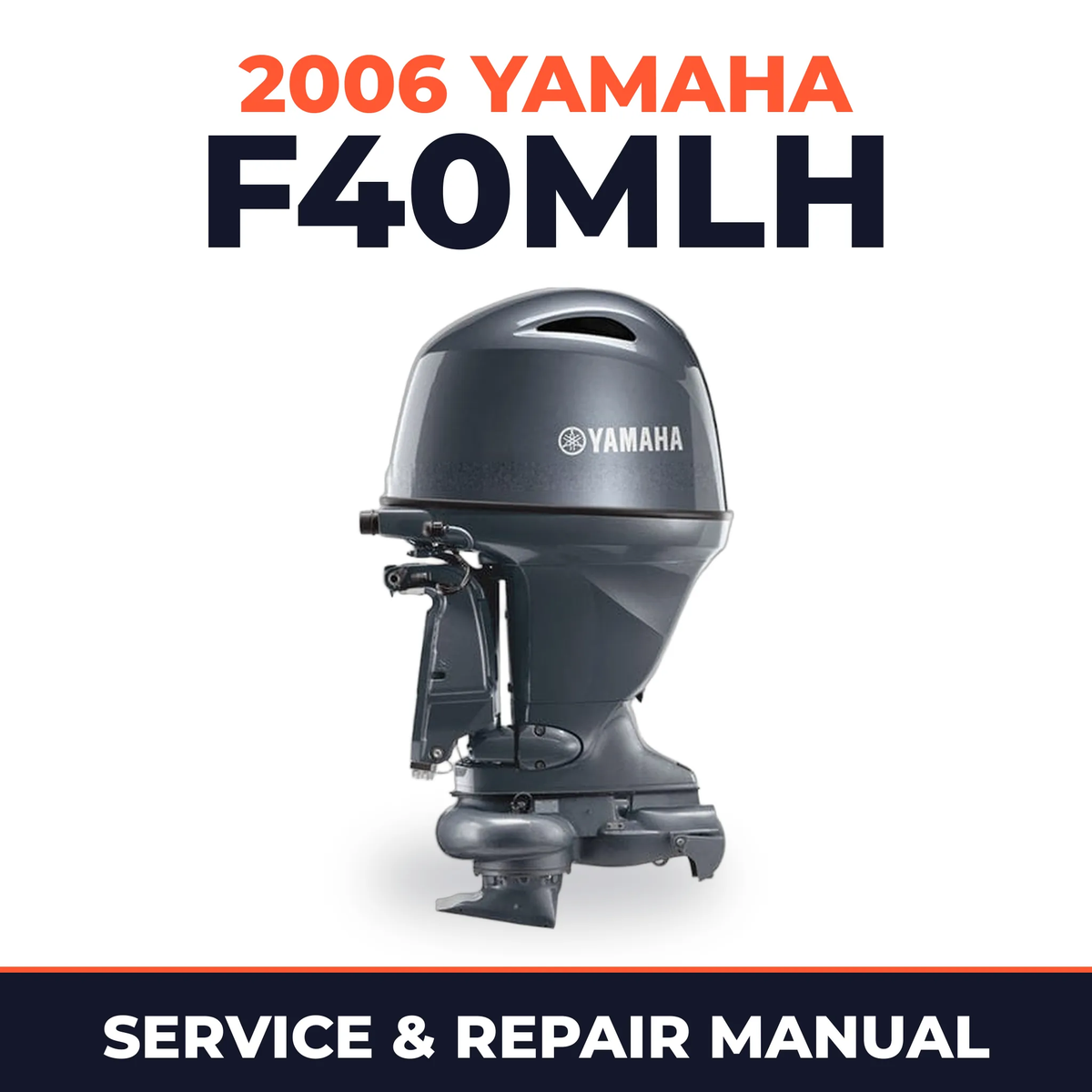 2006 Yamaha F40MLH Service and Repair Manual