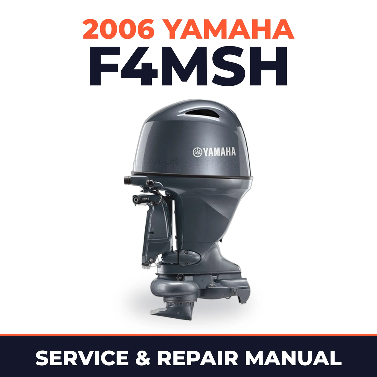 2006 Yamaha F4MSH Service and Repair Manual