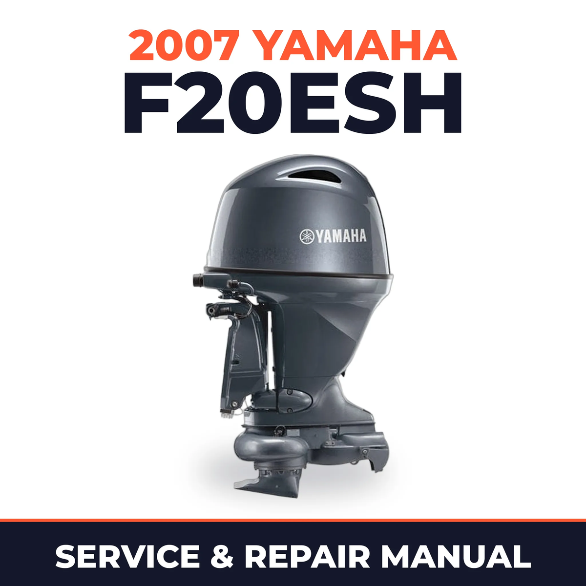 2007 Yamaha F20ESH Service and Repair Manual