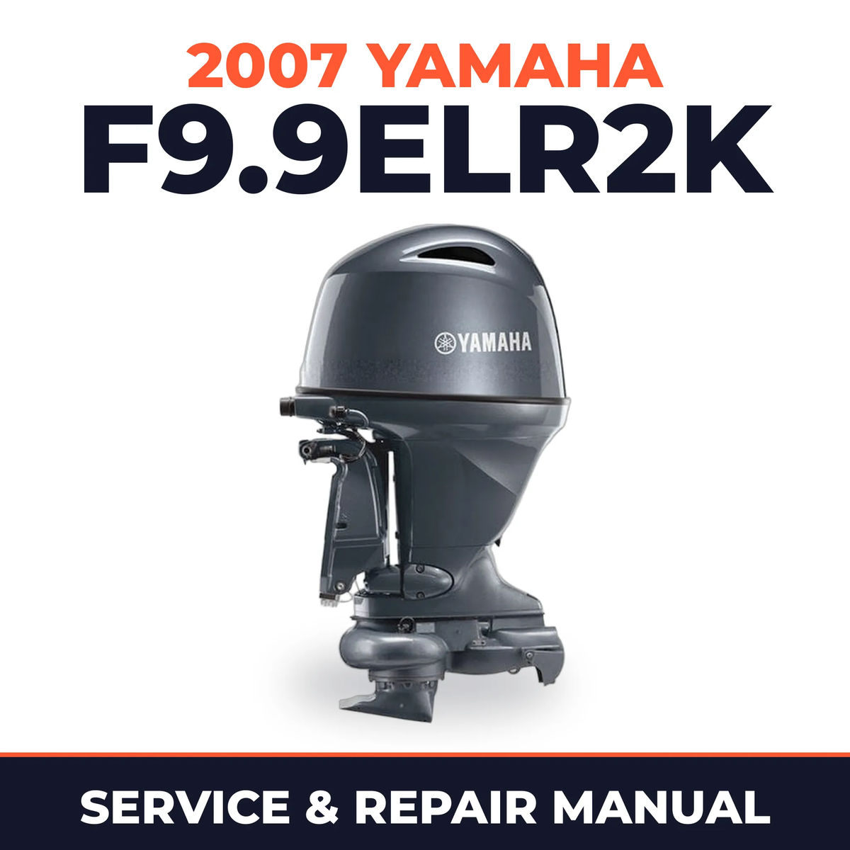 2007 Yamaha F9.9ELR2K Service and Repair Manual