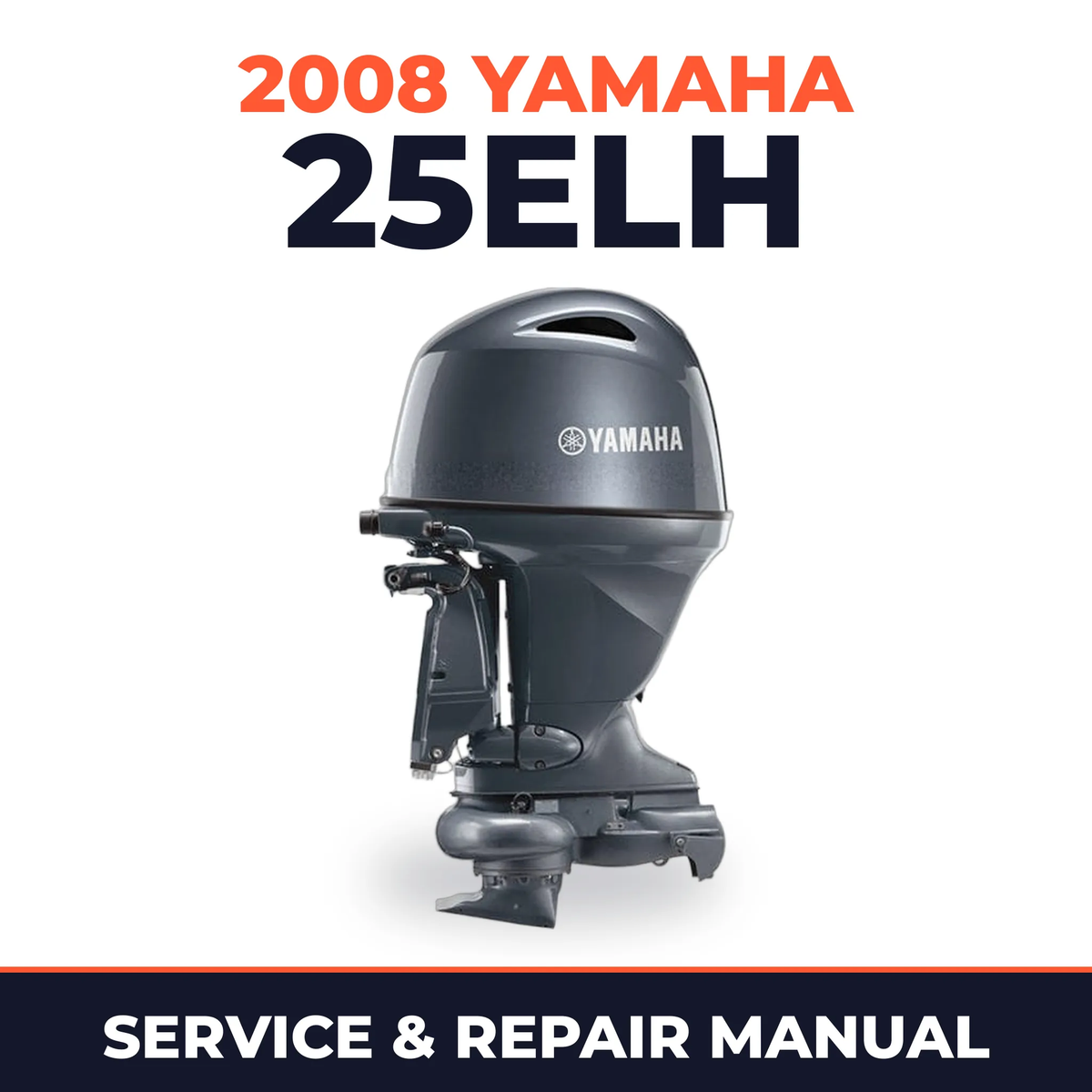 2008 Yamaha 25ELH Service and Repair Manual