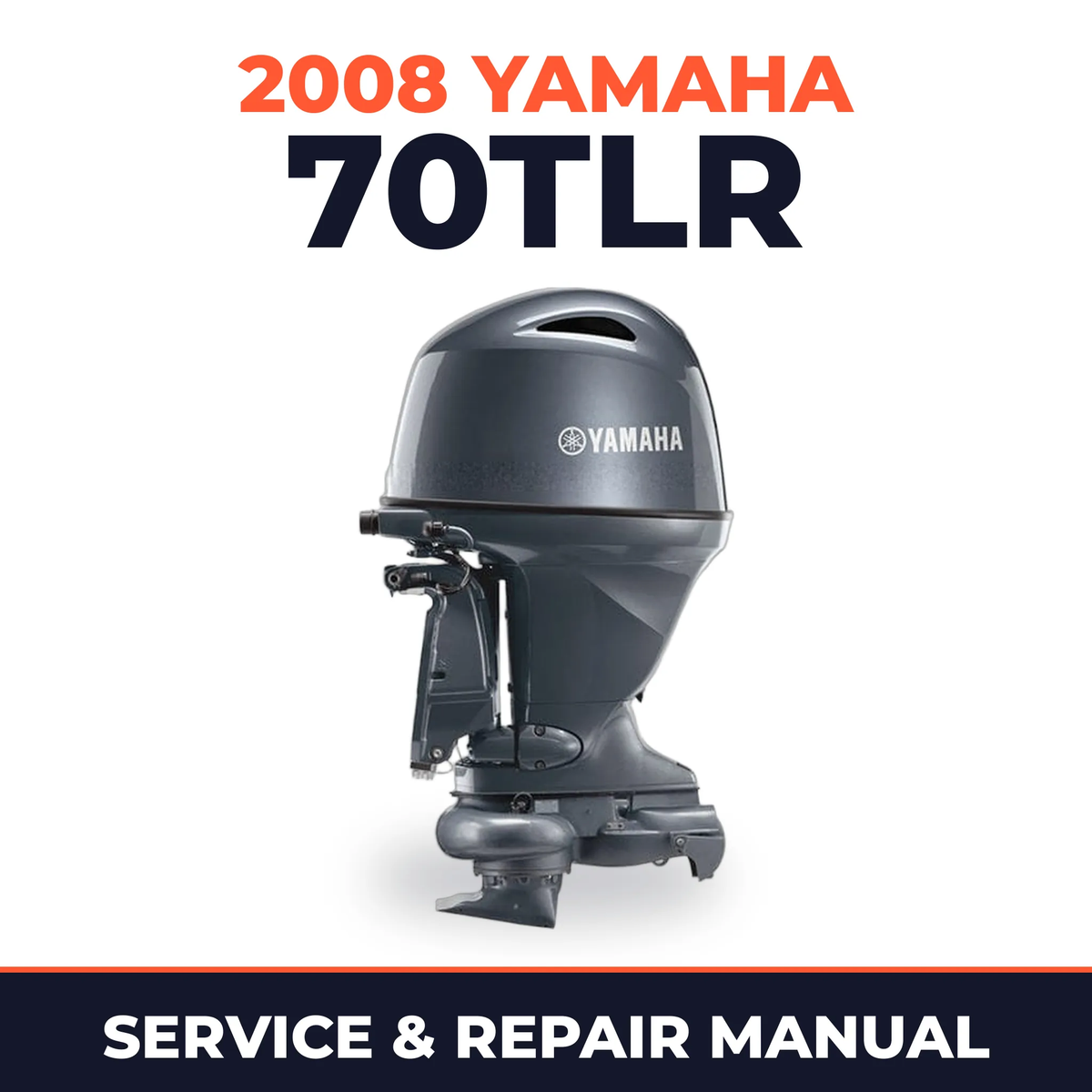 2008 Yamaha 70TLR Service and Repair Manual