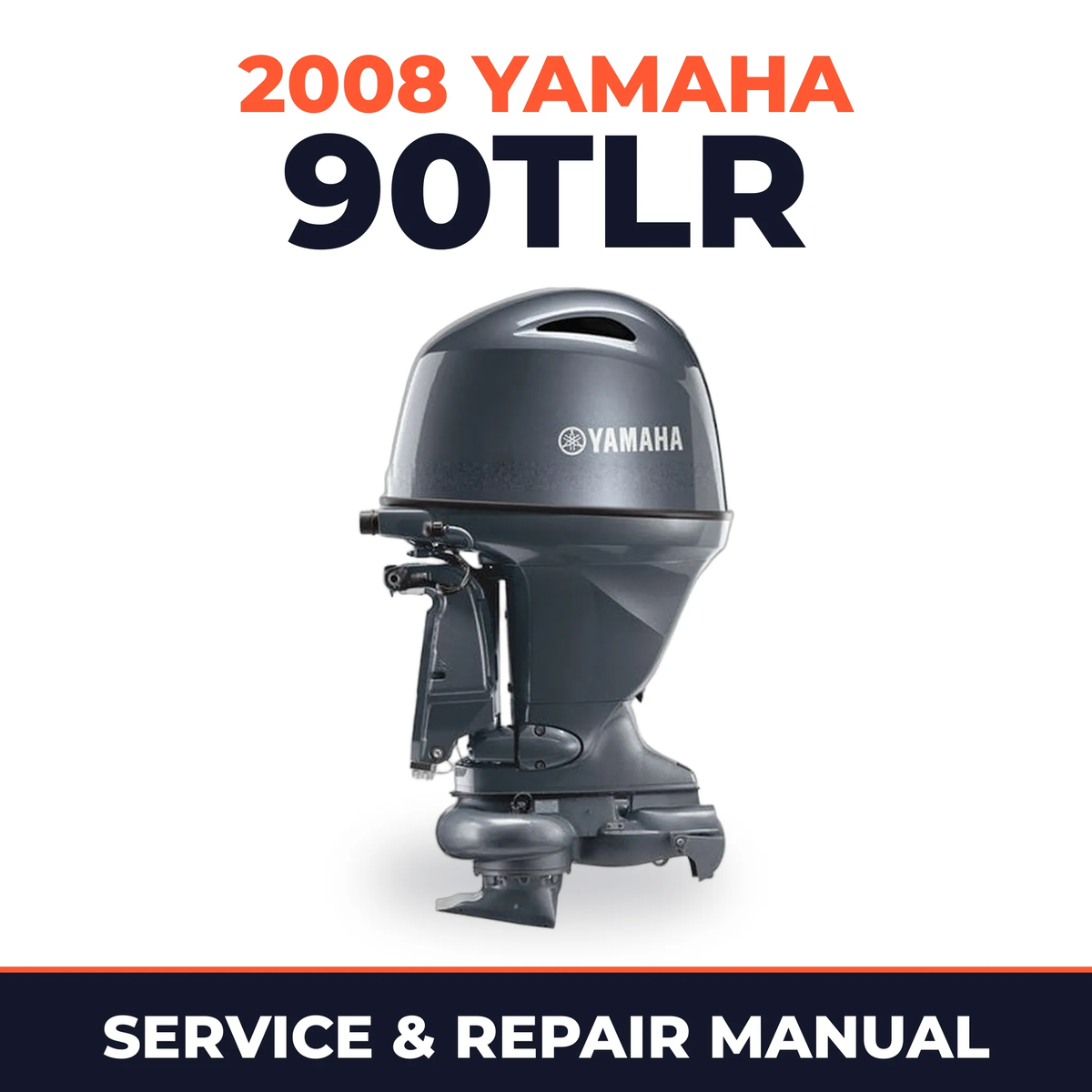 2008 Yamaha 90TLR Service and Repair Manual
