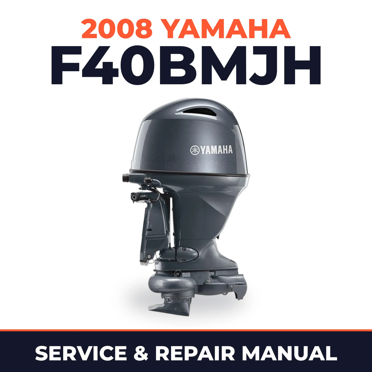 2008 Yamaha F40BMJH Service and Repair Manual