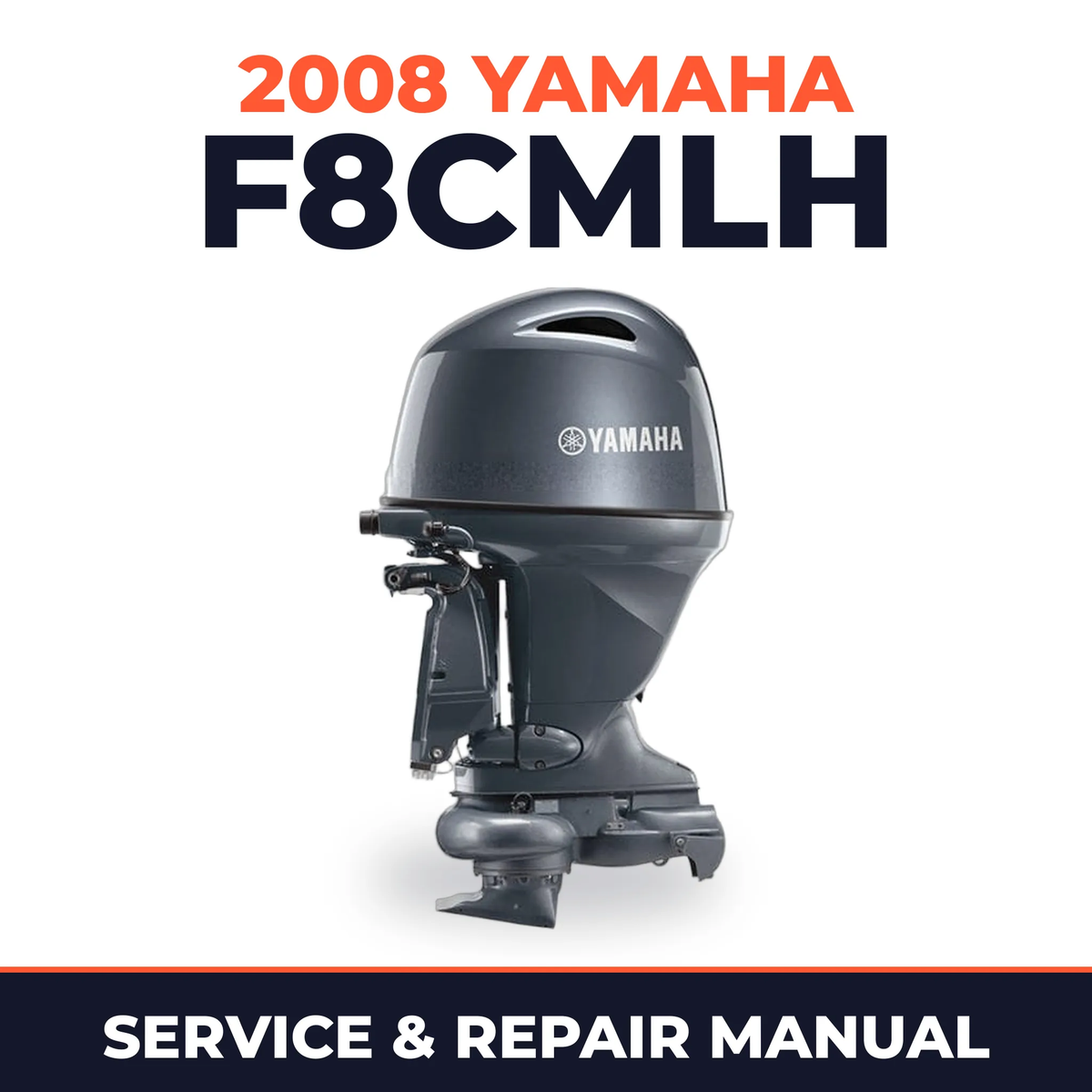 2008 Yamaha F8CMLH Service and Repair Manual