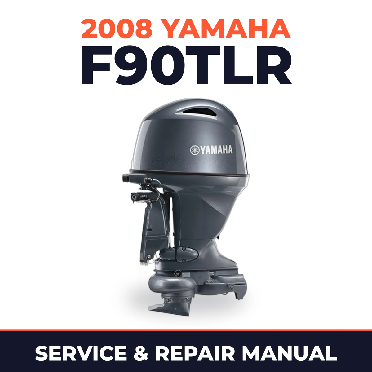 2008 Yamaha F90TLR Service and Repair Manual