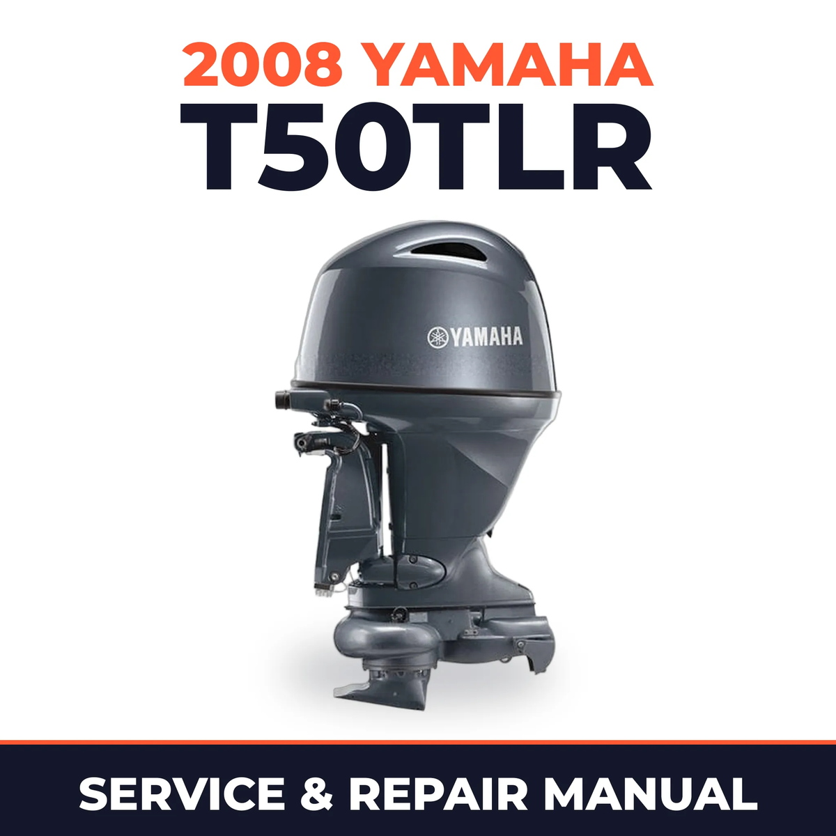2008 Yamaha T50TLR Service and Repair Manual