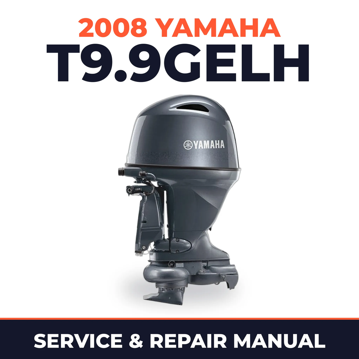 2008 Yamaha T9.9GELH Service and Repair Manual