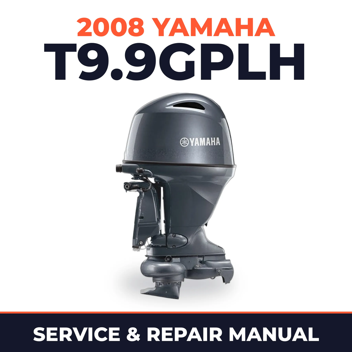 2008 Yamaha T9.9GPLH Service and Repair Manual