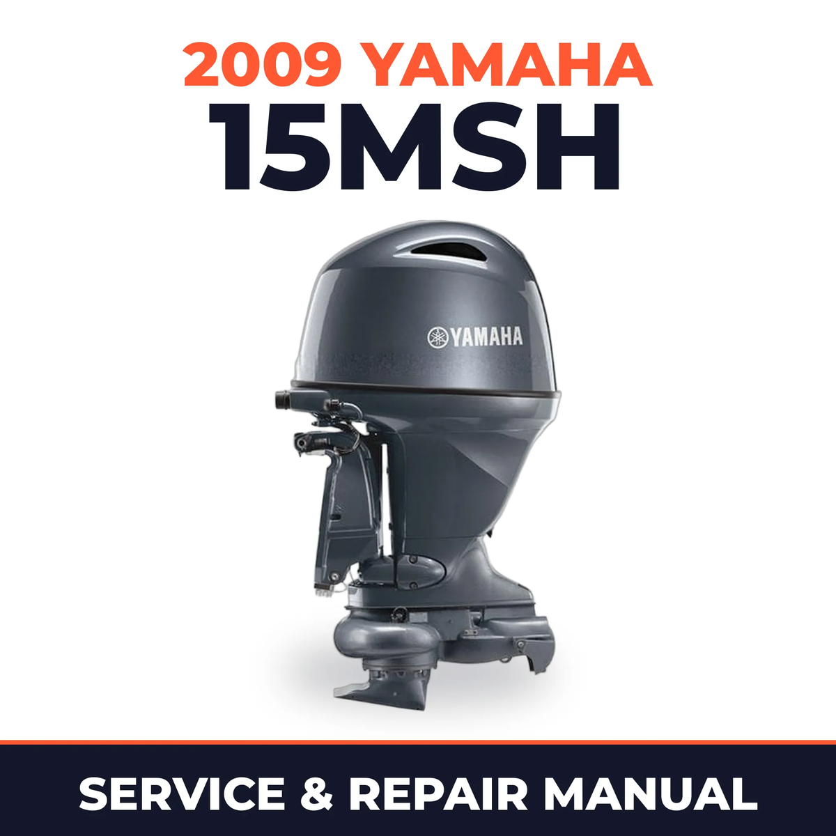 2009 Yamaha 15MSH Service and Repair Manual