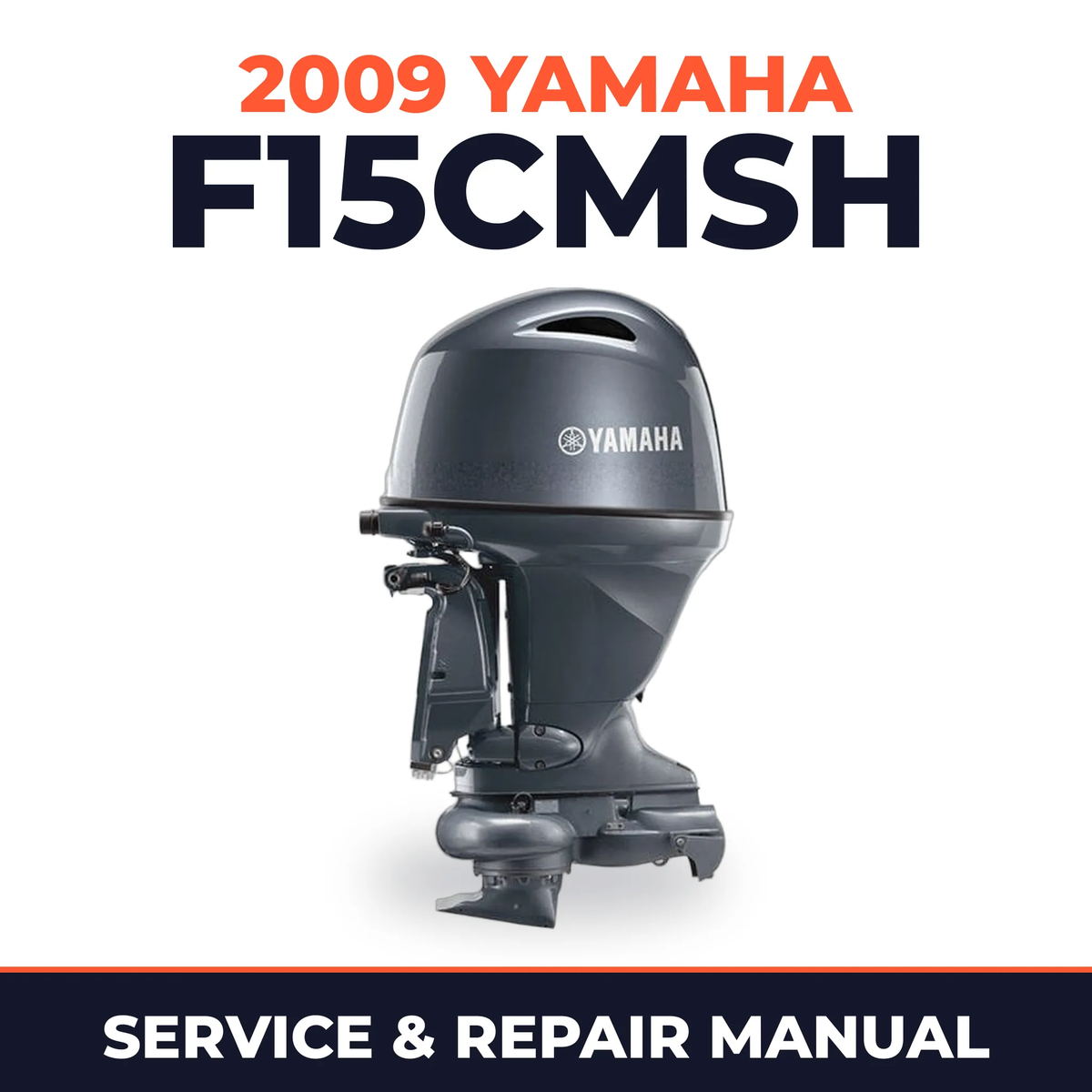 2009 Yamaha F15CMSH Service and Repair Manual
