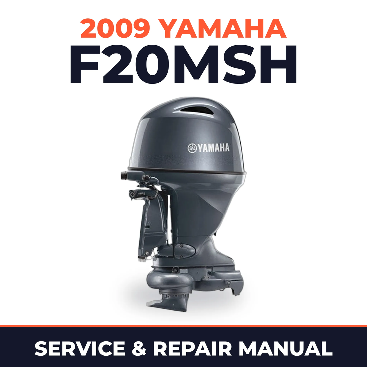 2009 Yamaha F20MSH Service and Repair Manual