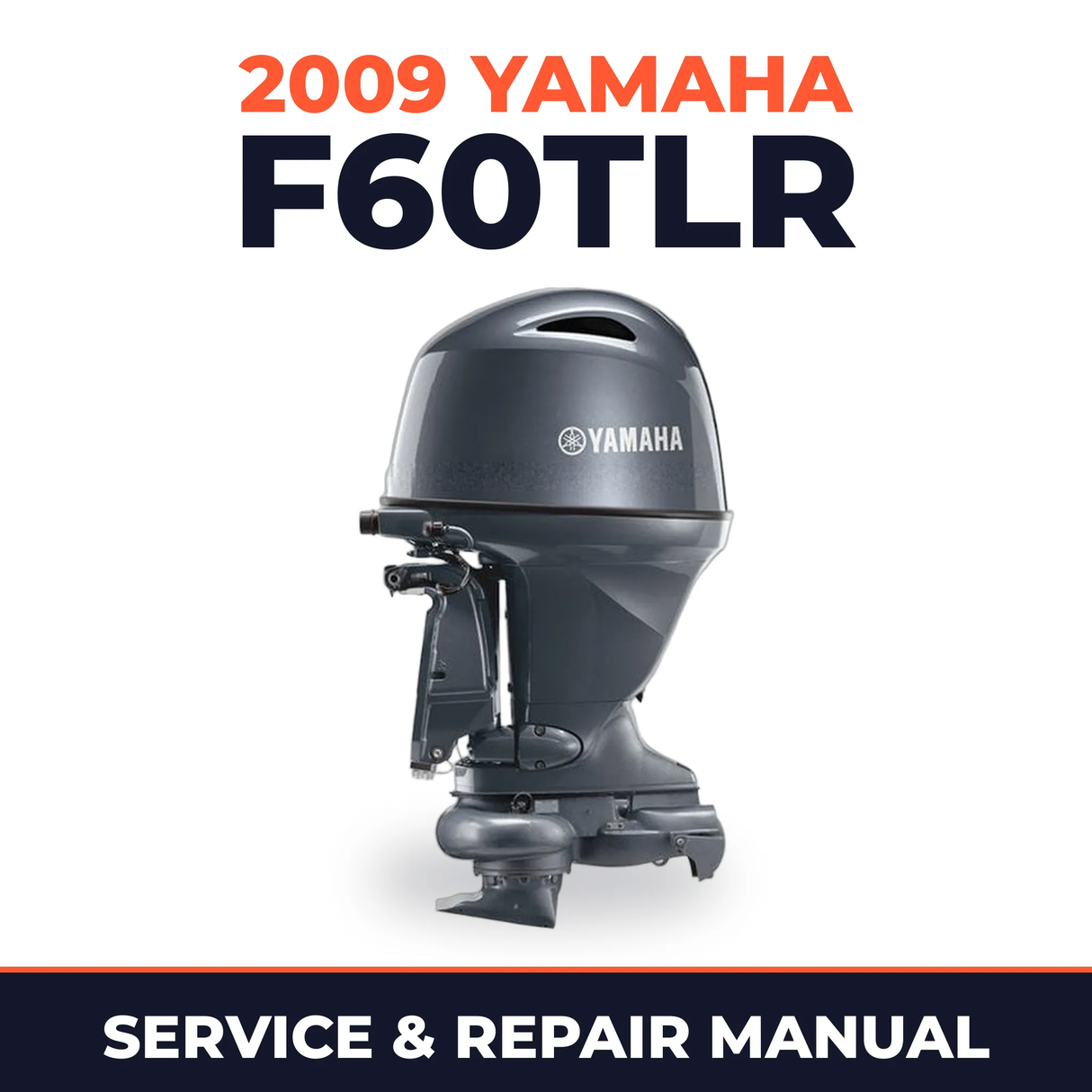 2009 Yamaha F60TLR Service and Repair Manual