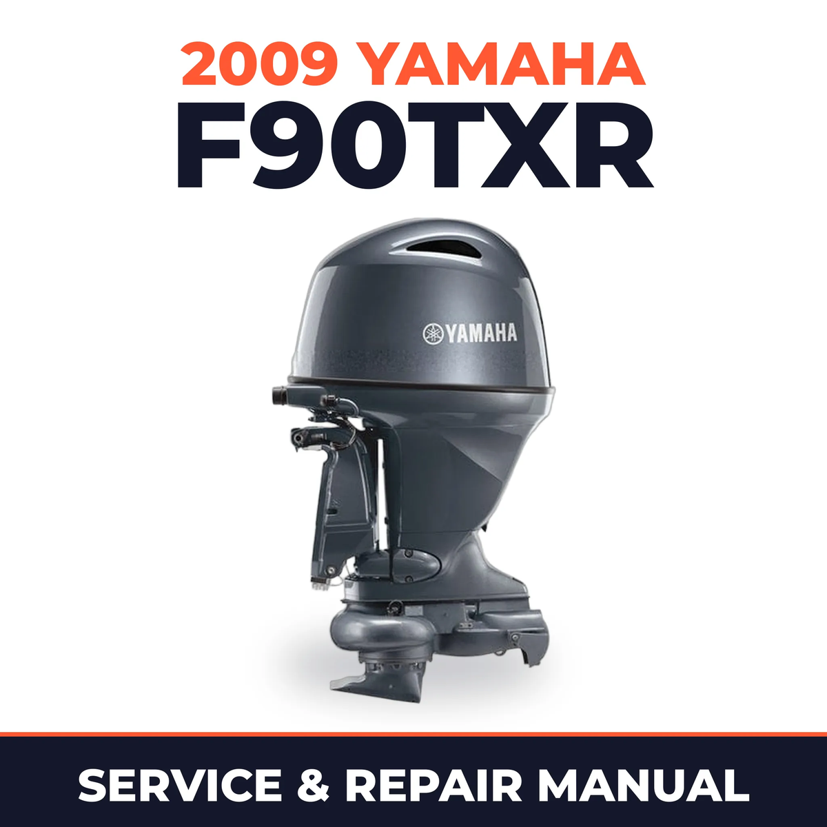 2009 Yamaha F90TXR Service and Repair Manual