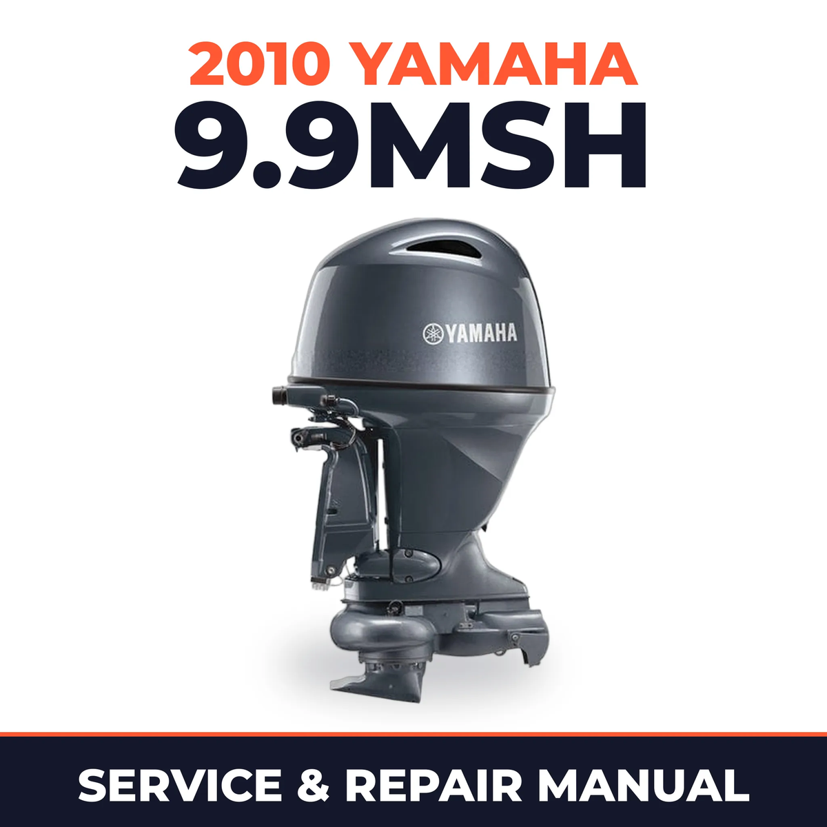 2010 Yamaha 9.9MSH Service and Repair Manual