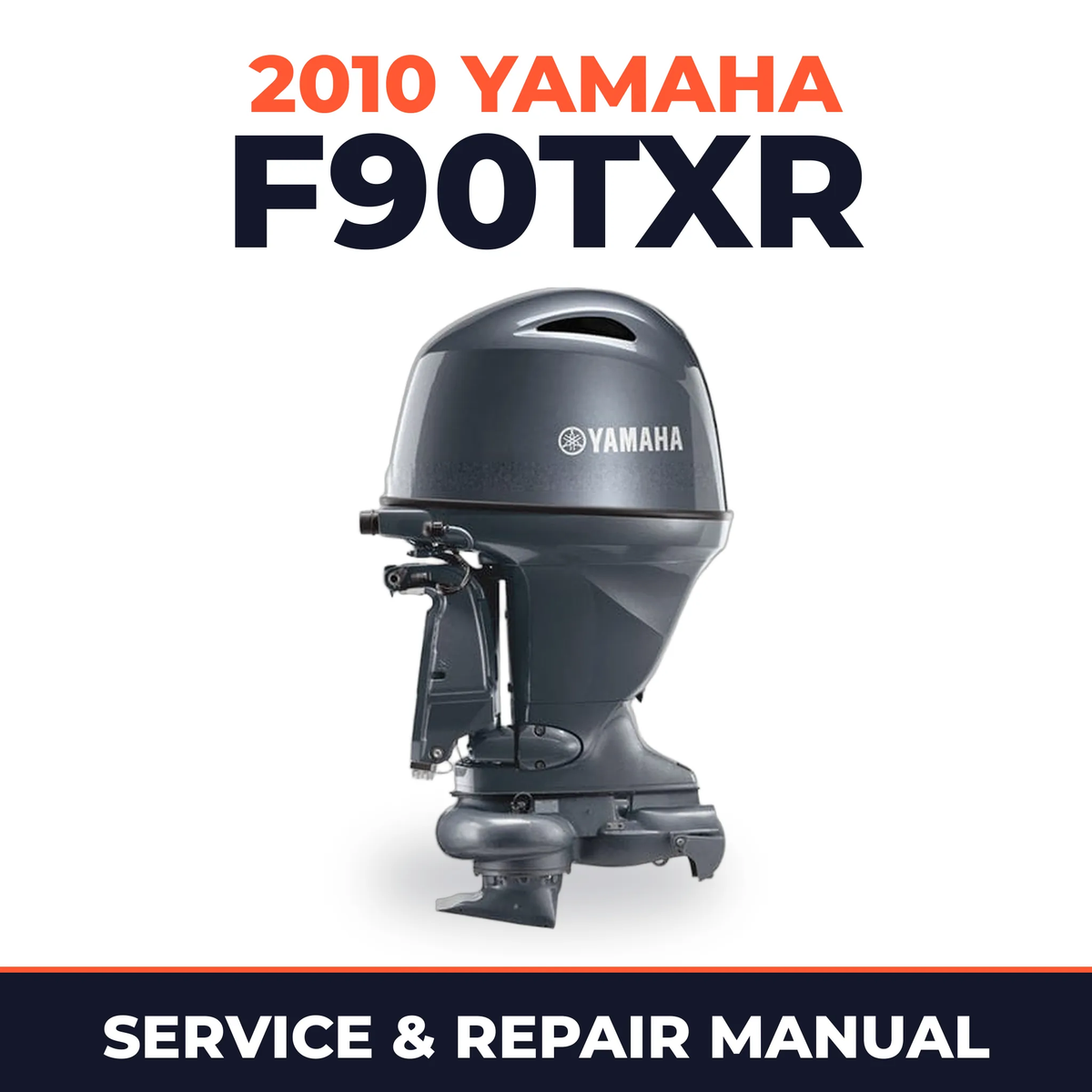 2010 Yamaha F90TXR Service and Repair Manual
