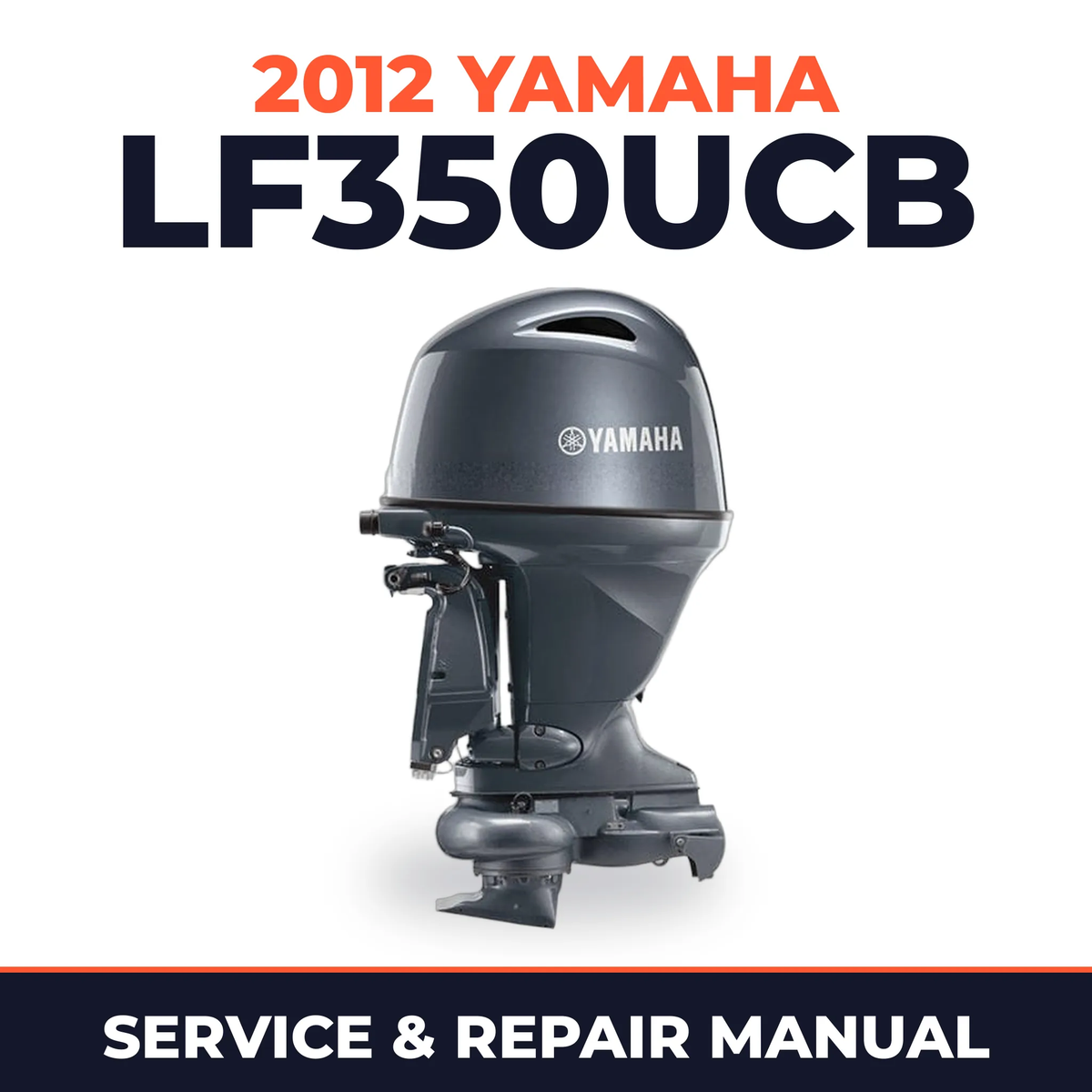 2012 Yamaha LF350UCB_0 Service and Repair Manual