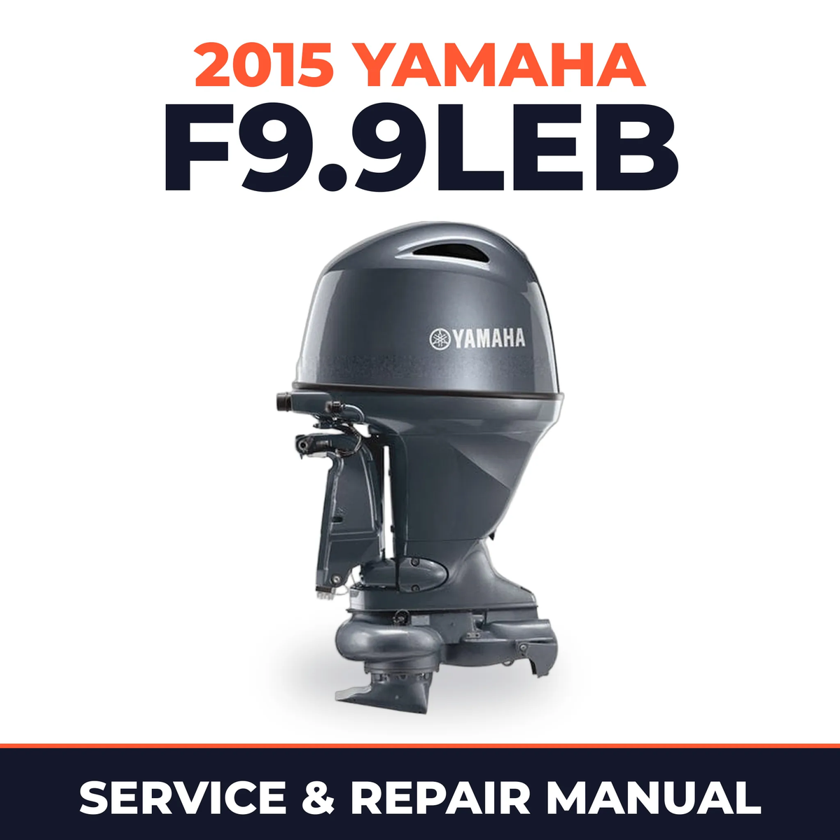 2015 Yamaha F9.9LEB Service and Repair Manual