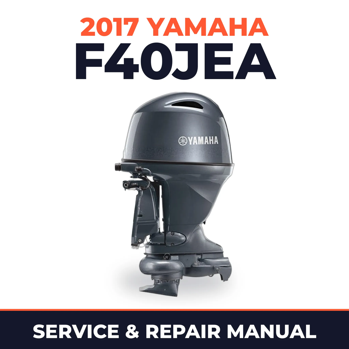 2017 Yamaha F40JEA Service and Repair Manual