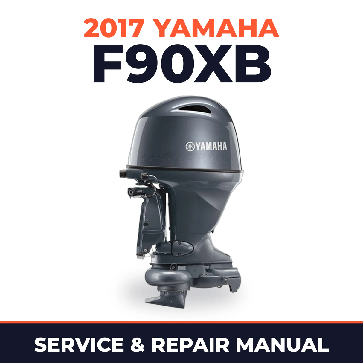 2017 Yamaha F90XB Service and Repair Manual