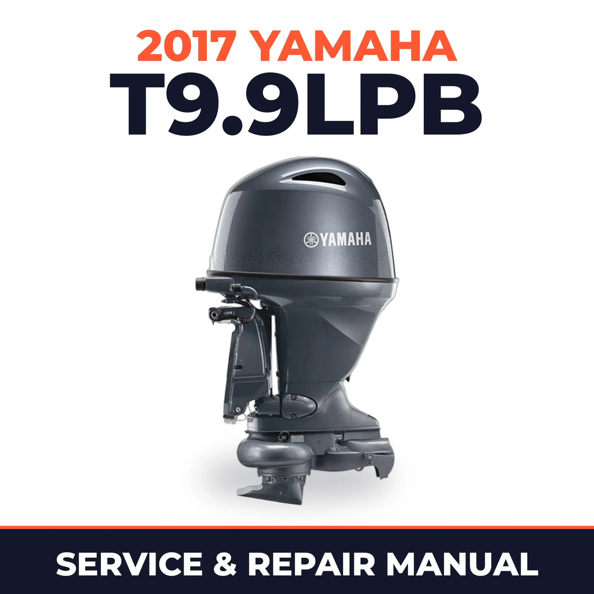 2017 Yamaha T9.9LPB Service and Repair Manual