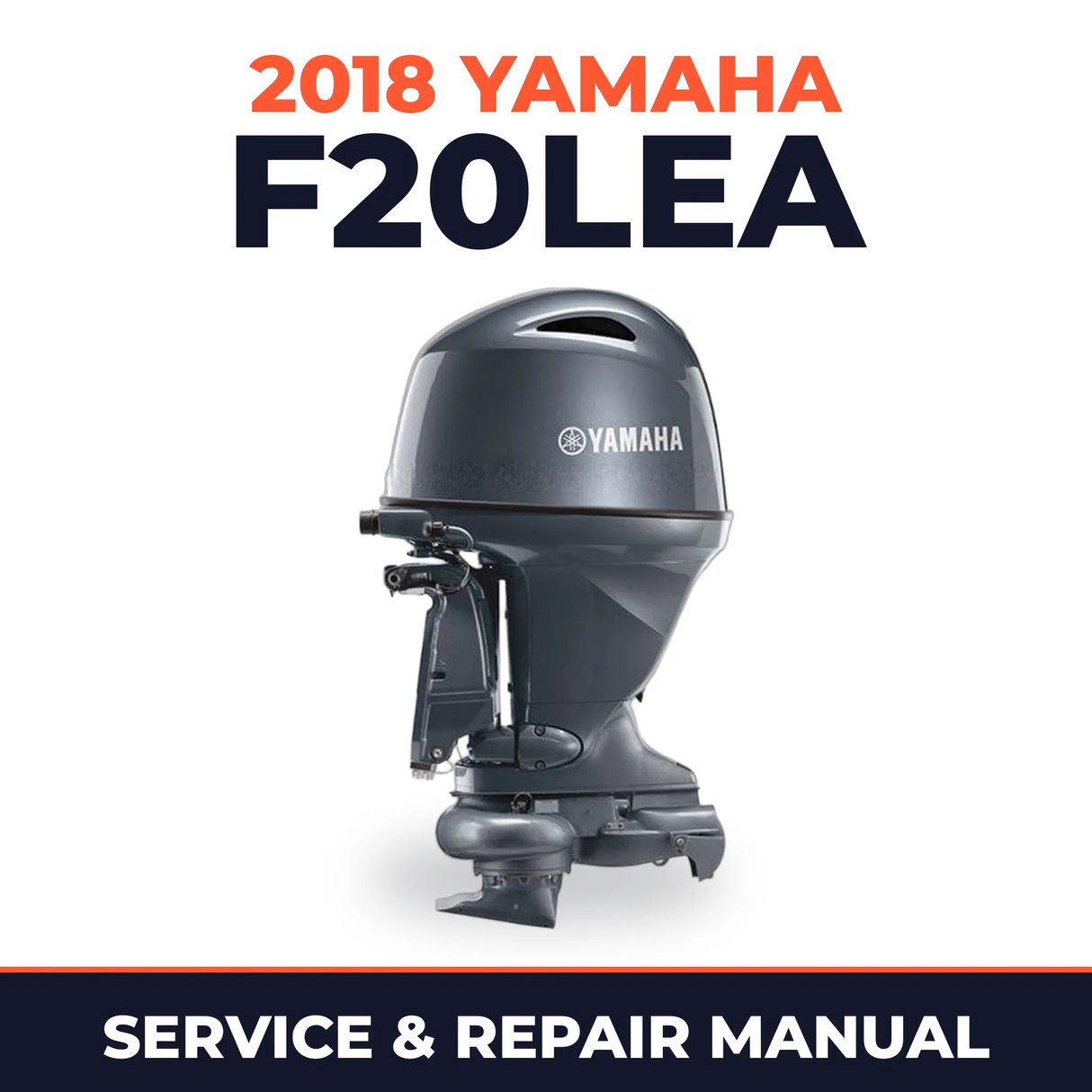 2018 Yamaha F20LEA Service and Repair Manual