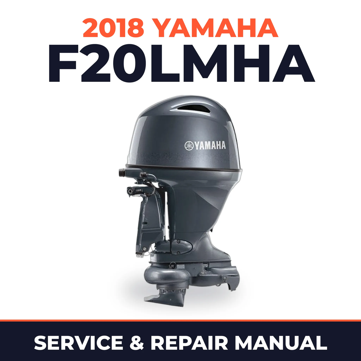 2018 Yamaha F20LMHA Service and Repair Manual