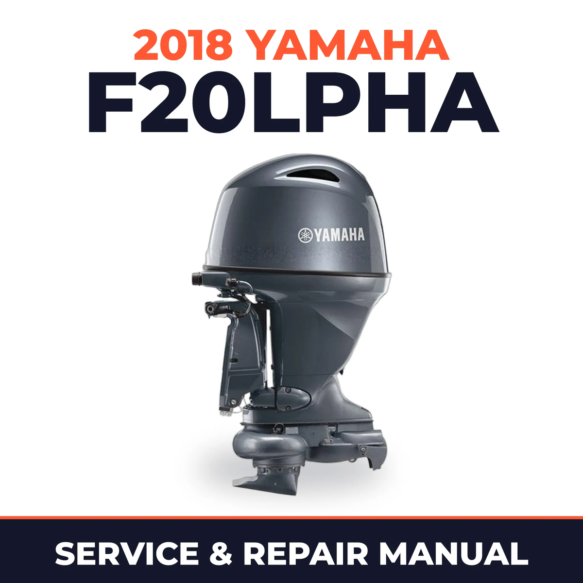 2018 Yamaha F20LPHA Service and Repair Manual