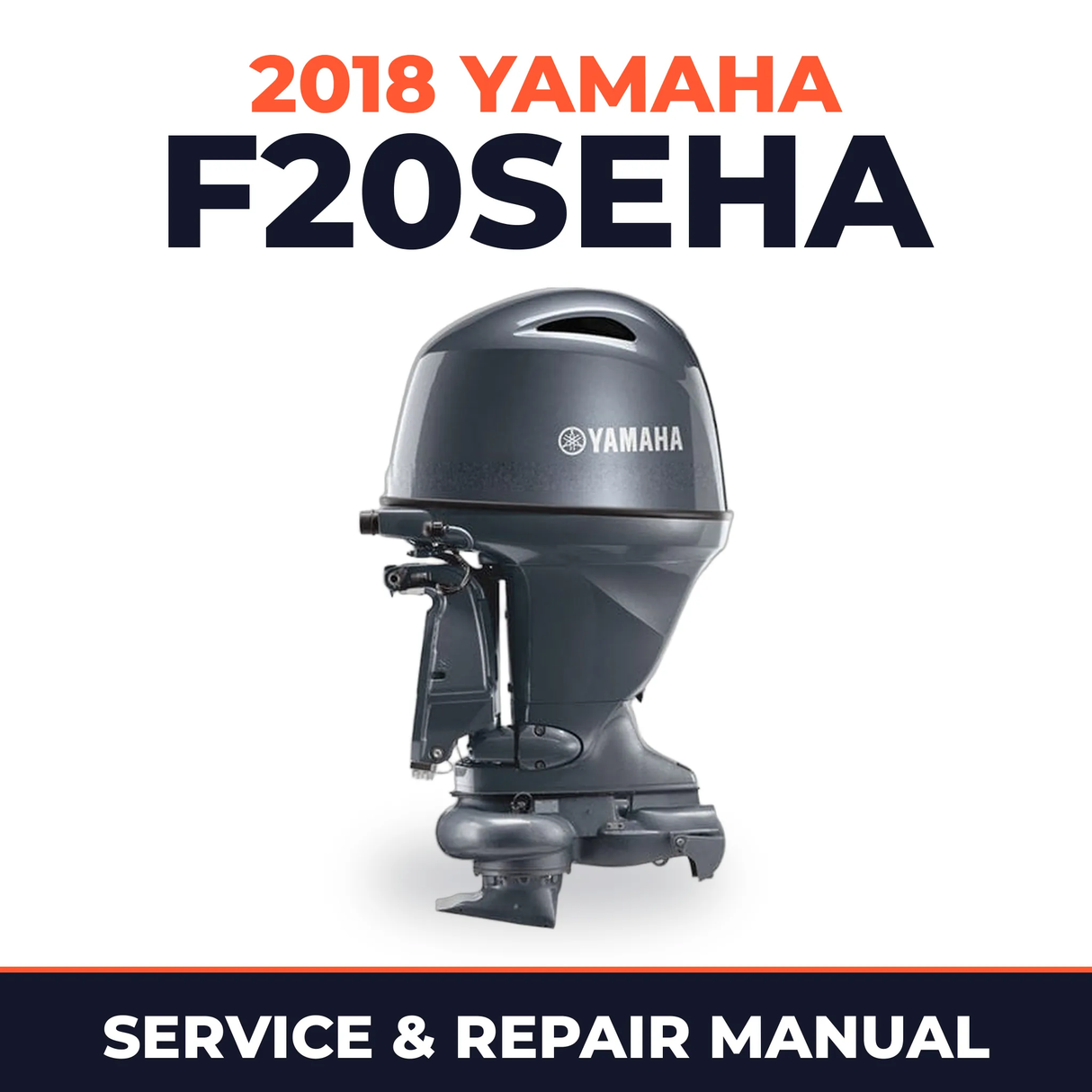 2018 Yamaha F20SEHA Service and Repair Manual