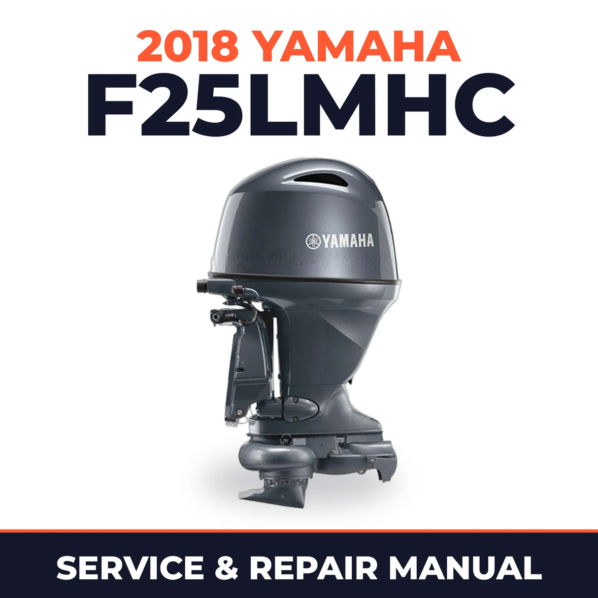 2018 Yamaha F25LMHC Service and Repair Manual